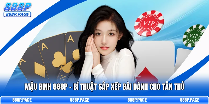 Mậu Binh 888P